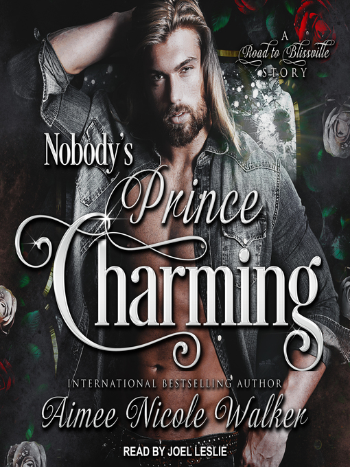 Title details for Nobody's Prince Charming by Aimee Nicole Walker - Available